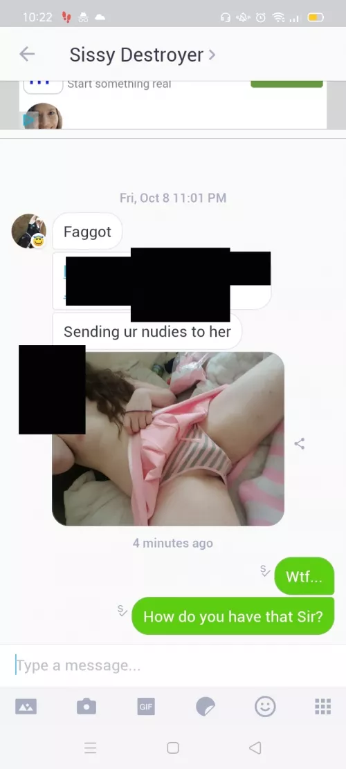 How fucked am I? Just checked kik for the first time in a few days, I've got a message from an account essentially called 'sissy destroyer'. He sent me a picture of me dressed sissy showing my face and a link to my mum's Facebook account... How shoul by BiBetaBitch