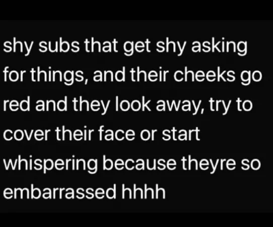 I love shy sub 🥰🥰 by LocalPuzzleheaded226