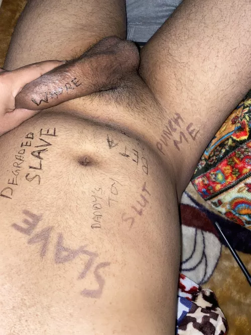 If i had a master , i’d never be allowed to remove them A random honourable sir ordered me to write degrading word on myself , i did that in under 5 minutes This proves i’d do anything for my master by Needamaster69