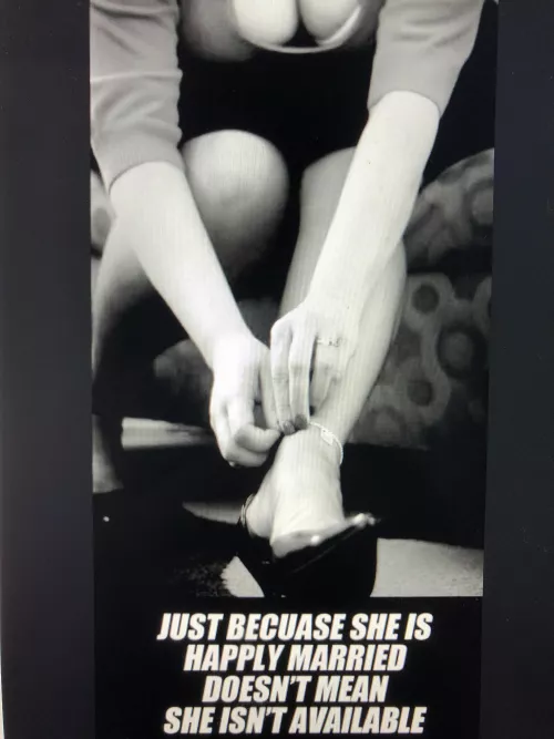 It definitely means my wife is available (irtr) by Chrissycdphilly