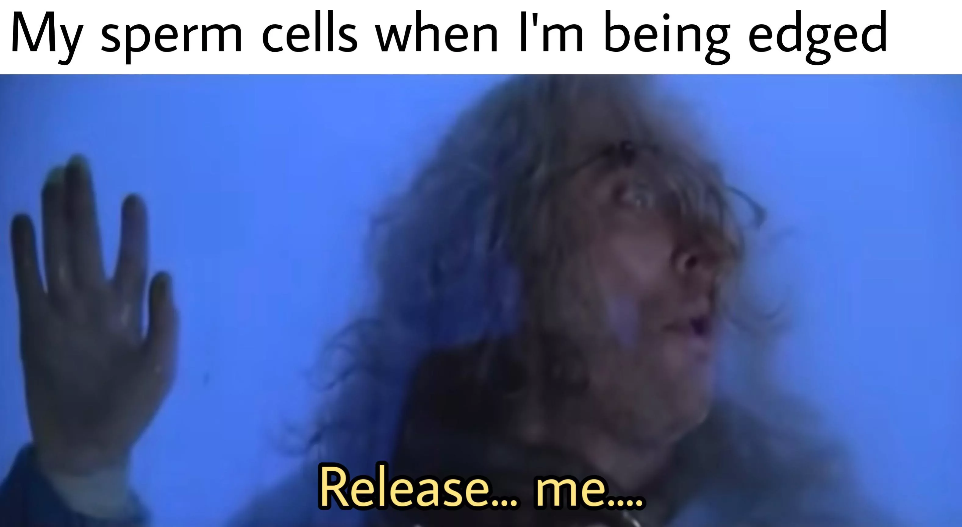 Just let me cum man posted by worstwriterever26