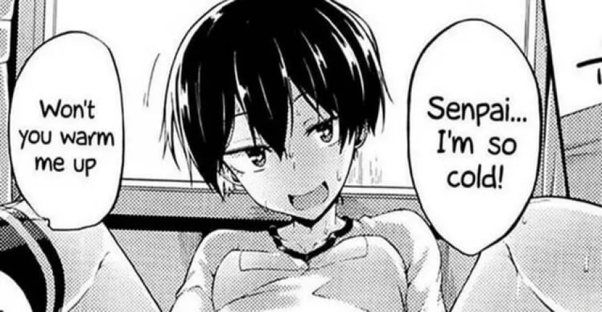 LF Mono Source: “Senpai I’m so cold won’t you warm me up” by peeweejankins69