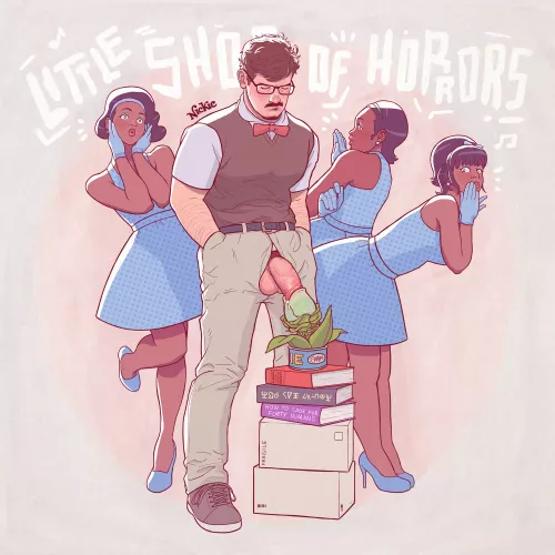 [Little Shop Of Horrors] Feed Me, Seymour! (@NickieCharles) by Affectionate-Lead-38