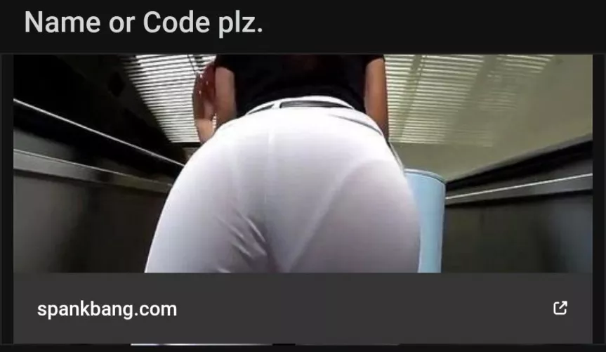 Name or Code plz. by rajatdagar