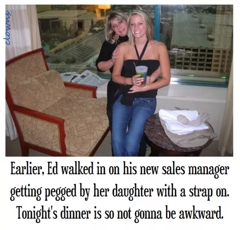 No, Ed. It's gonna be awkward. by clowns4mom