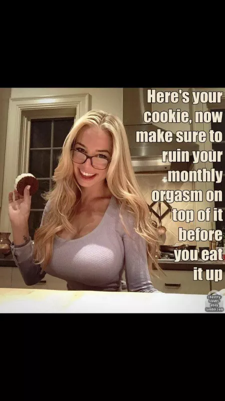 Please, let me ruin my orgasm more than once this month, I’ll clean all with my tongue by [deleted]