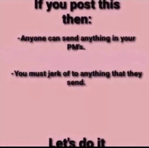 Repost, but I’ll do whatever you say