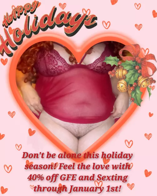 [Selling] 🎀Holiday Sale!🎀 Don't be lonely over the holidays! Sexting and GFE 40% off through January 1st! Come feel the love, and the lust! DM, or catch me on Kik! BodaciousLittleMiss 💋💝 by BodaciousLittleMiss
