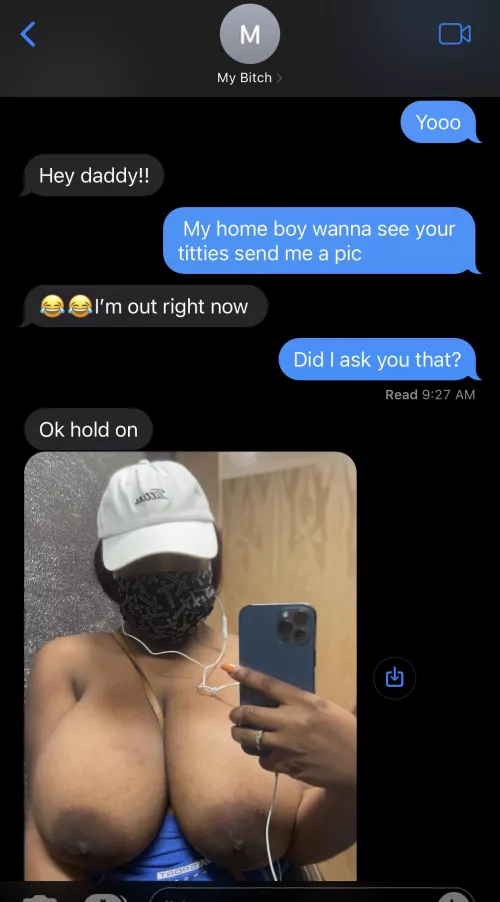 She do WTF I SAY when I tell her 😉 by Chocolateflavor92