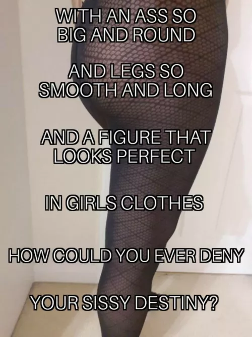 Sissy Des(tiny) by justoneclosetsissy