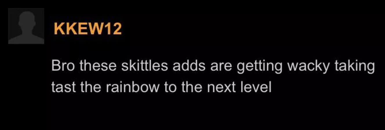 Skittle’s ad campaign sure is wild huh? by Zaphi_