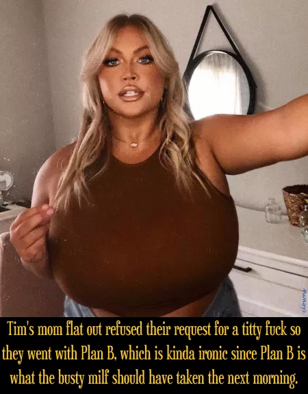 So, in a way, the pregnancy is her own doing. Right? by clowns4mom