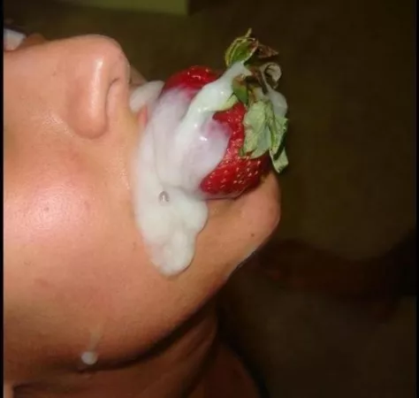 Something different- a strawberry stuck in her mouth, covered with cum by PM_ME_UR_CUTE_SHOES
