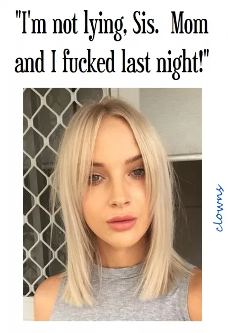 Sorry, Sis. by clowns4mom