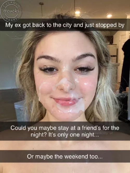 Sure honey anything for you , enjoy with your ex 😘😘 by your_friendaa