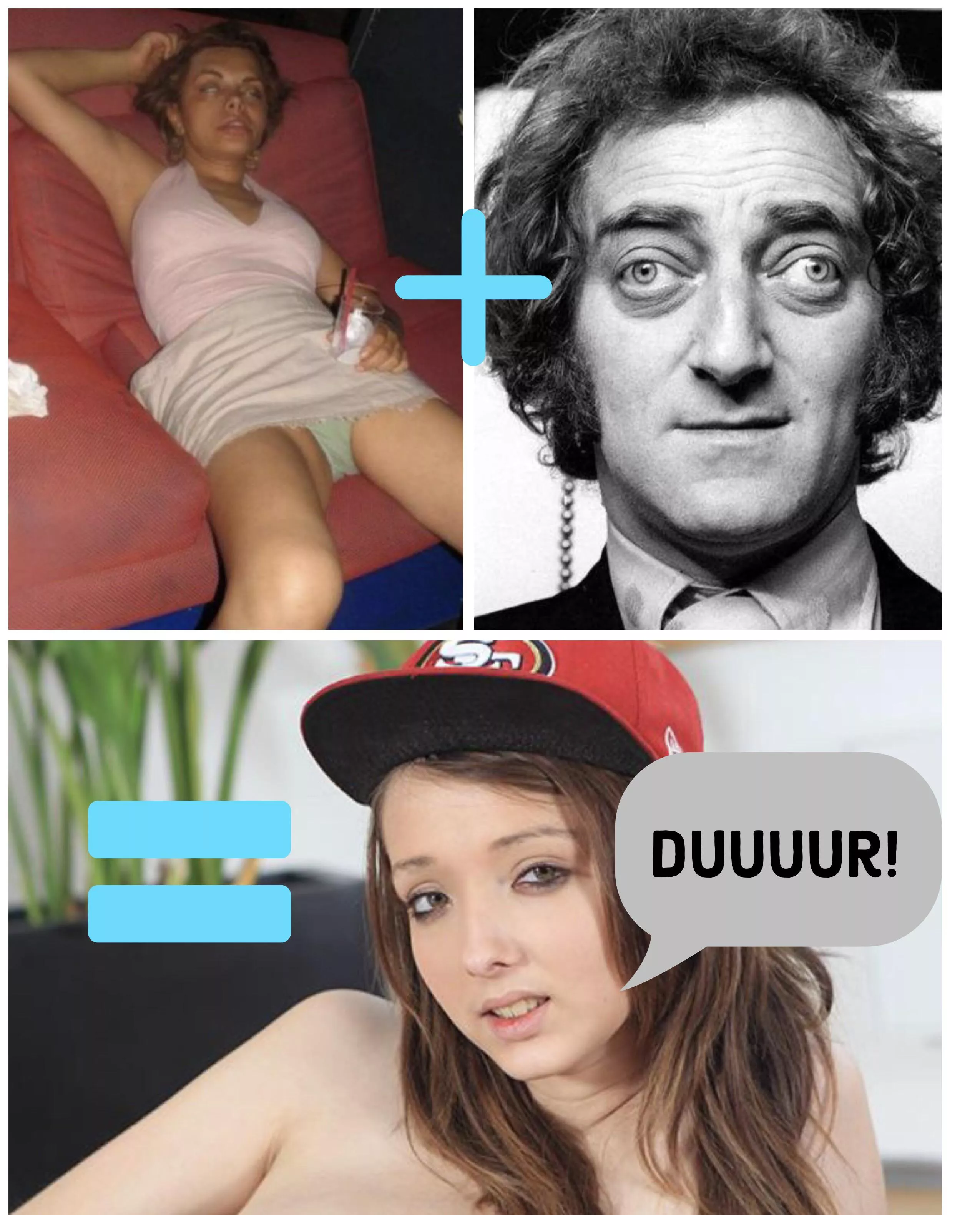 The ‘Duuuur’ was required because the 49ers suck. posted by Scuddies420