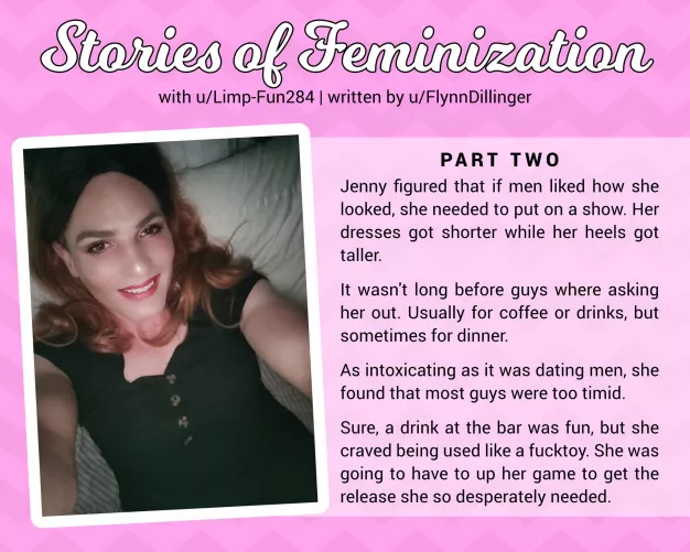 The mostly true story about my feminization. Part 2 by Limp-Fun284