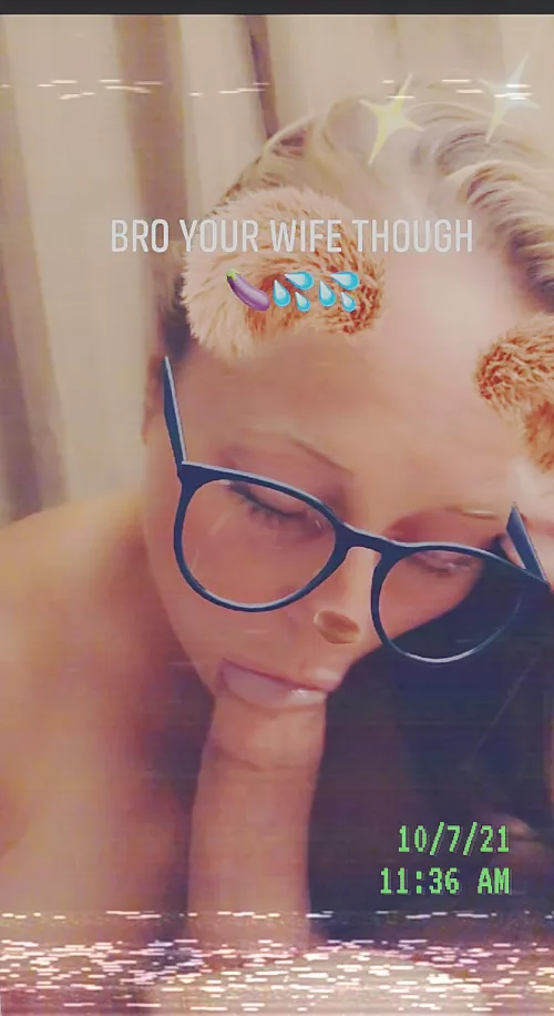 The shit Wifey send from her snaps. Seriously girl, I’m at work trying to do frame in an addition. I’m glad to see you found a way to keep yourself busy today. Now run along daddy’s got to work… by JohnnyVFuckz