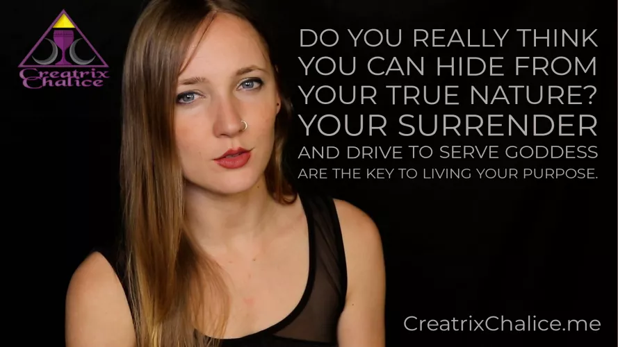 There's no hiding from Goddess by CreatrixChalice