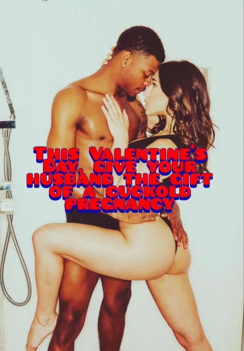 Tonight, her bull will fill up your fertile wife with his strong potent seed in a hotel room you paid for. Happy Valentine's Day, cuck! by enslavedcuck