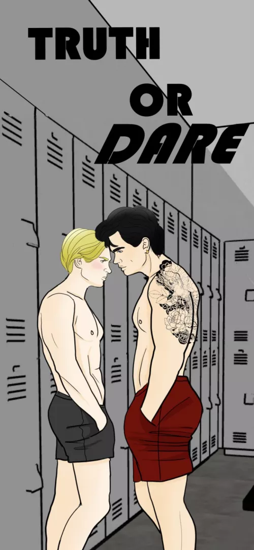 Truth or Dare (BL) coming next Jan. 30, 2022 ( link on comment section ) by Lovehard222