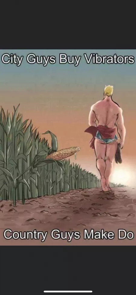 We do it better in the country. by dino_man90