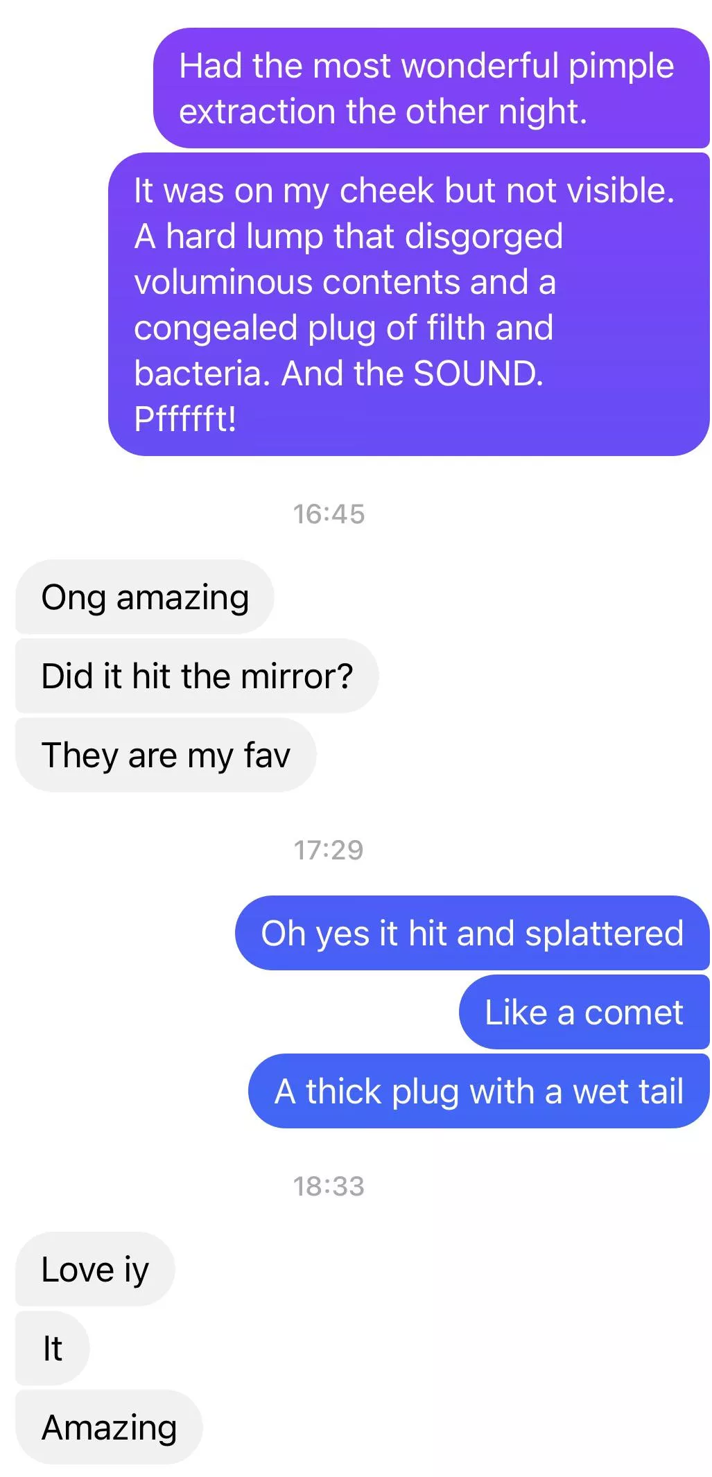 When you’re too shy to post a pic of a pop, so you describe it to your popping obsessed friend, in graphic detail. posted by DE4N0