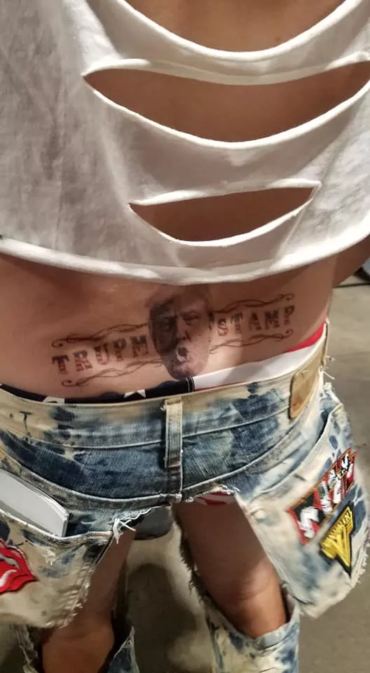 Who needs a Tramp Stamp when I have a Trupm Stamp posted by [deleted]