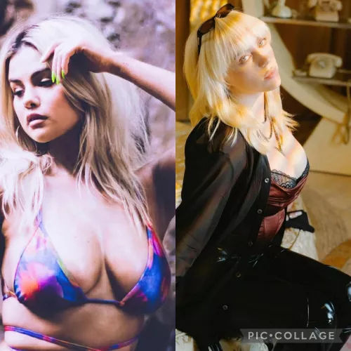Who’s got better tits Selena gomez or Billie Eilish ? by turnaround15