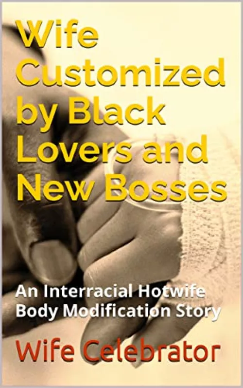 Wife Customized by Black Lovers and New Bosses: This is an extreme hotwife/cuckold story which is having more than hundred pages. It is available on amazon and,it is free for kindle unlimited. Enjoy! by rasputin_lover