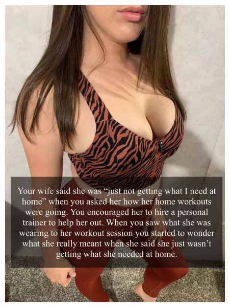 Yeah and why was she always full of cum when she got home from her workouts. Thanks to u/NoReturn8484 for the pic. by myredditpleasure