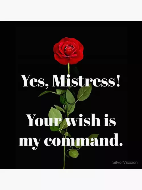 Yes Mistress by NaughtyJay441