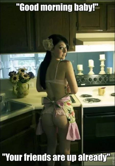 Your girlfriend always cooks breakfast when your friends come over by PM_me_your_GFs_butt