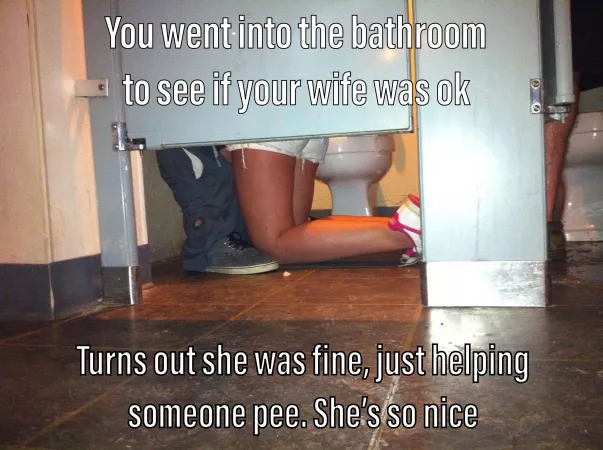 Your wife is always looking out for others by Johnryan971517